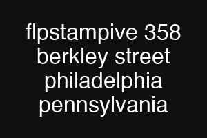 flpstampive 358 berkley street philadelphia pennsylvania